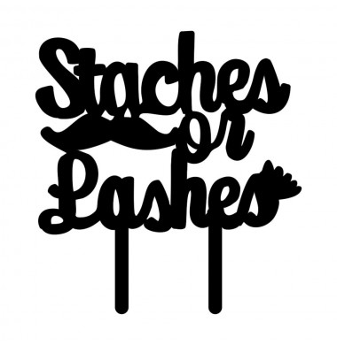 STACHES OR LASHES